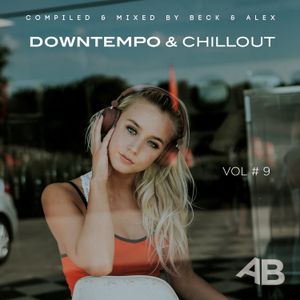 Beck & Alex - Downtempo & Chill Out #1