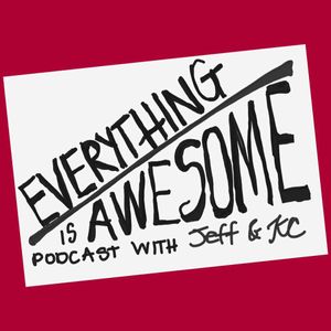 Episode 48 But There Will Be Pain Ft Dr Kirk Honda By Everything Is Awesome With Jef Mixcloud