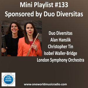 Mini Playlist #133 Sponsored by Duo Diversitas