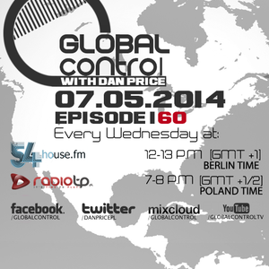 Dan Price - Global Control Episode 160 (07.05.14)