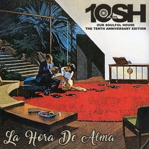 Alma De Bossa - La Hora De Alma (OSH 10th Anniversary Edition)