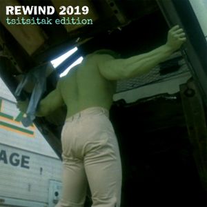 REWIND 2019 (TsiTsiTak Edition)
