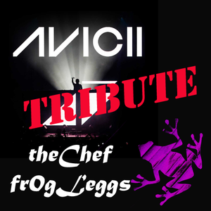 fr0g Leggs #38 -Avicii Tribute - US Edition