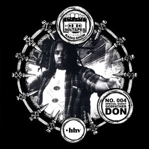 90 S Tapes Radio Show 004 With Godfather Don By Hhv Records Radio Mixcloud