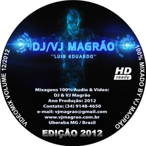 Dj Vj Magrao Videomix V12 12 Uberaba Mg O Original By Vj Magrao Uberaba O Original Mixcloud