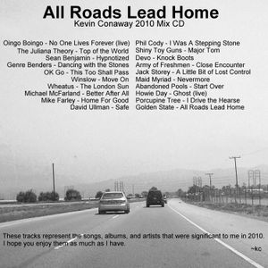 All Roads Lead Home - Kevin Conaway's 2010 Mix Album