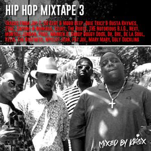 Hip Hop Mixtape 3 This Is The Good Stuff 90s 00s Hip Hop Rap R B Summer Vibes By Krisix Mixcloud