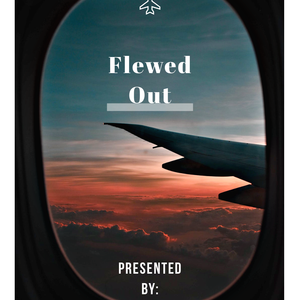 Flewed Out - I Need A Vacation