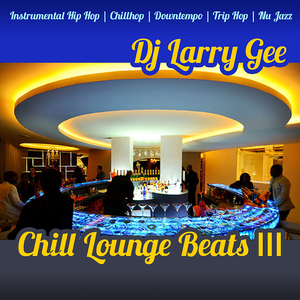 Chill Lounge Beats III