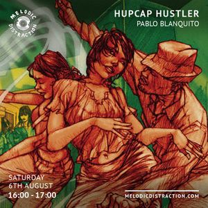 Cover art for Hubcap Hustler: Latin Jazz Dance Special with Pablo Blanquito (August '22) by melodicdistraction