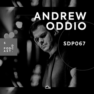 SDP067 - Andrew Oddio - Junio 2019