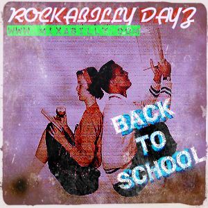 Rockabbilly Dayz - Ep 121 - 09-14-17