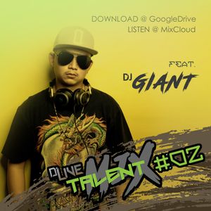 D Live Talent Mix 02 Dj Giant By Dlive Dj Studio Mixcloud
