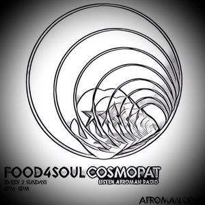 Food4Soul Saison1 Episode9 @ AfromanRadio by CosmoPat