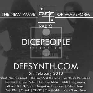 DEFSYNTH.COM's New Wave of Waveform Radio Show - 5th Feb 2018 - DICEPEOPLE interview