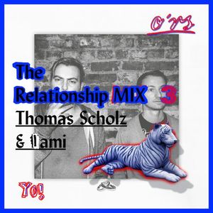 O*RS The Relationship Mix 3 - Thomas Scholz & iami