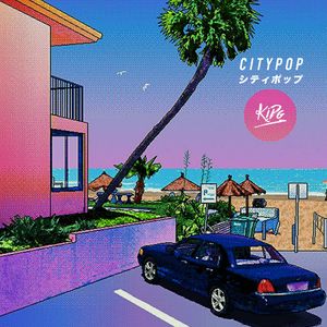 Citypop シティポップ by KiDG | Mixcloud