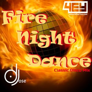 4EY Fire Night Dance Classic Disco Mix