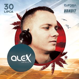 DJ ALEX live at EUFORIA FESTIVAL Boszkowo (30.07.2016)