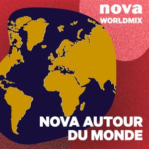 Le Worldmix De Neo Geo Speciale Nova Compile Autour Du Monde Avec Guillaume Girault By Radio Nova Mixcloud