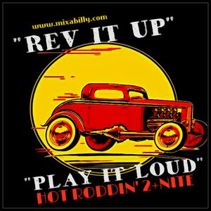 Hot Roddin' 2+Nite  - Ep 327 - 08-05-17