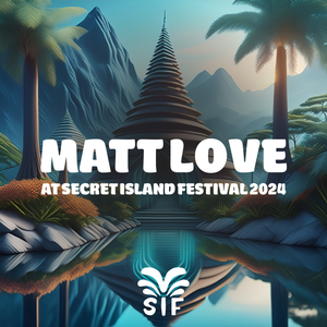 Matt Love at Secret Island Festival 2024