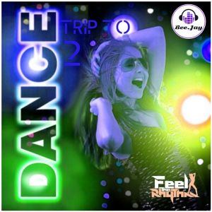 Trip To Dance 2 By Bee Jay Mixcloud