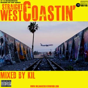 Straight West Coastin' Volum 1 Mixtape