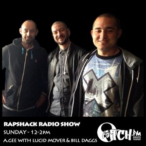 A.Gee - Rapshack Radio Show 36 - Lucid Mover & Bill Daggs - ITCH FM (11-MAY-2014)
