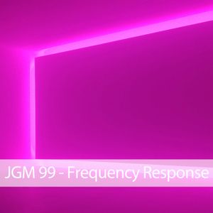 JGM 99 - Frequency Response