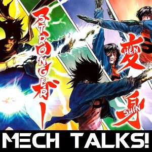 Mech Talks Ep 002 Henshin A Go Go Baby By Gundamn Mahq Mixcloud