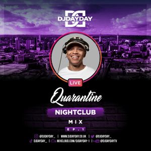 @DJDAYDAY_ / Quarantine Nightclub EP.1 LIVE MIX (2021)