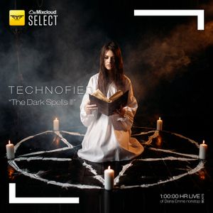 Technofied - [Dark-Spells-III] - By Diana Emms - Live 08272019 - Vol 33