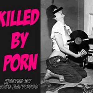 Percussion Porn - Killed By Porn #4 by Duke Eastwood | Mixcloud