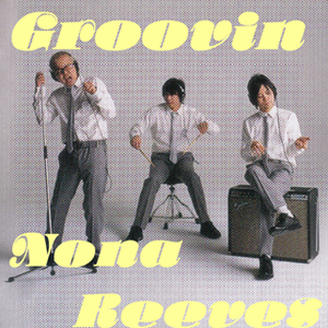 Groovin Nona Reeves By T M Mixcloud