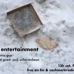 Cashmere Sessions - The Entertainment w/ Nina Guo and Jack Adler-McKean 19.02.2021