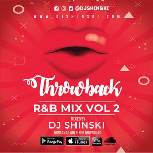 Throwback RnB Mix Vol 2 [2000's] By Dj Shinski | Mixcloud