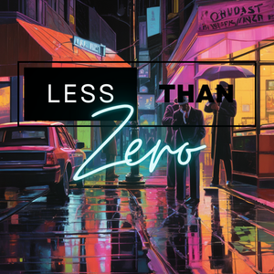 Cover art for Fresh Cuts & Deep Dives | Less Than Zero live radio by less-than-zero
