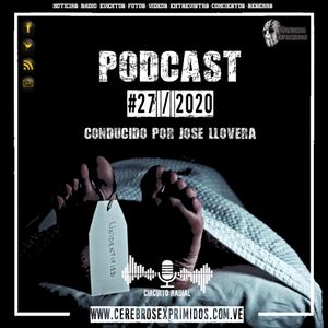 Cerebros Exprimidos Radio Programa 272020 by cerebros_exprimidos