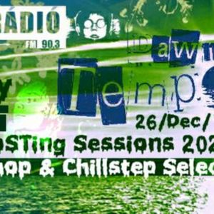 DefroSTing Sessions 2020 #2 Chillhop & Chillstep Selection @ Tilos, Dawn Tempo 26/Dec/2020 by DST |