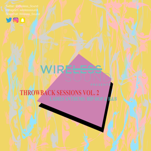 @Wireless_Sound - Throwback Sessions Vol. 2: Ladies Anthems (Hip Hop & R&B) (Clean Mix)