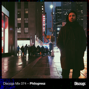 Discogs Mix 074 - Philogresz