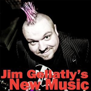 Jim Gellatly's New Music episode 306