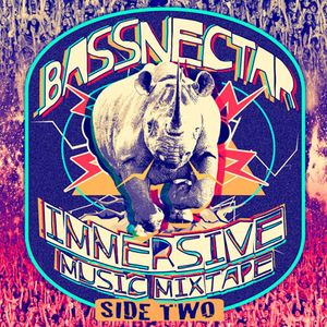 bassnectar immersive mixtape side two