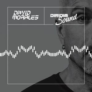 DAVID MORALES DIRIDIM SOUND Mix Show #177