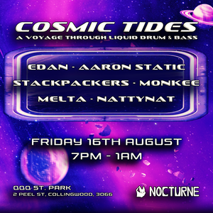 DJ Set at Cosmic Tides - A Voyage Through Liquid Drum n Bass - 16 Aug 2024