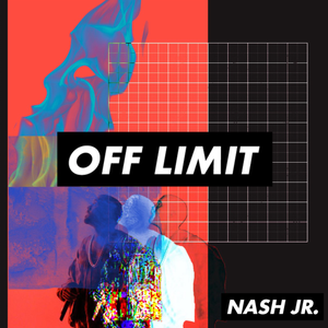 OFF LIMIT 001 - Nash Jr [21-03-2019]