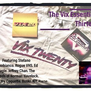 The Vix Essentials Thirteen