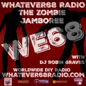 The Zombie Jamboree Radio Show With Dj Robin Graves Recorded Live