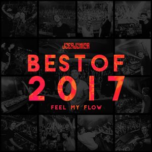JOERJUNIOR - BEST OF 2017 (Feel My Flow) 